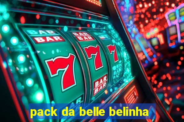 pack da belle belinha